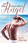 His Guardian Angel by David Horne