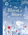 The Bluest of Blues by Fiona Robinson The Bluest of Blues by Fiona Robinson