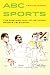 ABC Sports: The Rise and Fa...