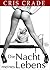 Die Nacht meines Lebens by Cris Crade