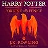 Harry Potter e l'Ordine della Fenice by J.K. Rowling