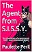 The Agent from S.I.S.S.Y.: ...