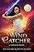 Wind Catcher (Chosen #1)