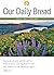 Our Daily Bread - April / M...