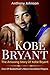 Kobe Bryant by Anthony Johnson