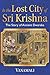 In the Lost City of Sri Krishna: The Story of Ancient Dwaraka