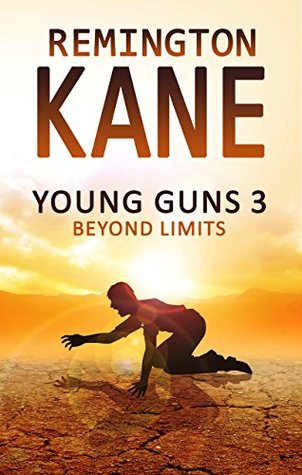 Beyond Limits (Young Guns #3)