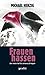 Frauen hassen