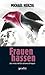 Frauen hassen by Michael Herzig
