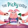 The Picky Eater by Betsy Parkinson
