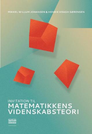 Invitation til matematikkens videnskabsteori (Unknown Binding)