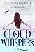 Cloud Whispers by Sedona Hutton