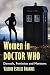 Women in Doctor Who: Damsels, Feminists and Monsters