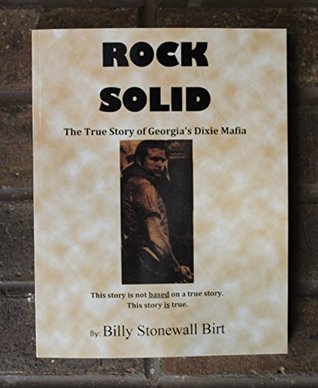 Rock Solid, The True Story of Georgia's Dixie Mafia (Paperback)