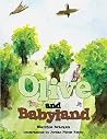 Olive and Babyland Olive and Babyland