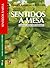 SENTIDOS A MESA by Sandra Ramalho e Oliveira
