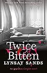Twice Bitten
