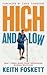 High and Low: How I Hiked Away From Depression Across Scotland (Thru-Hiking Adventures)
