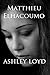 Ashley Loyd - chapitre 1 : (thriller fantastique, nouvelle TRASH et explicite) (French Edition)