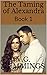 The Taming of Alexandra: Bo...
