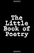 The Little Book of Poetry