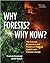 Why Forests? Why Now?: The ...