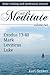 I Will Meditate -- Volume Two: Exodus Mark Leviticus Luke