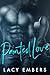 Painted Love by Lacy Embers