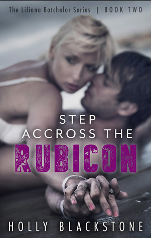 Step Across the Rubicon (Liliana Batchelor, #2)