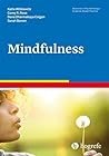 Mindfulness (Advances in Psychotherapy - Evidence-Based Practice Book 37) Mindfulness (Advances in Psychotherapy - Evidence-Based Practice Book 37)