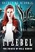 Iyzebel (The Voices of Hell...