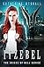 Iyzebel (The Voices of Hell Series Book 1)