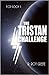 The Tristan Challenge (The ...