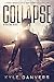 Collapse: A Post-Apocalypti...