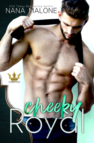 Cheeky Royal (Royals Undercover, #1)
