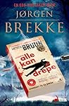 Alle kan drepe by Jørgen Brekke