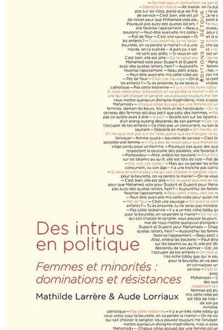 Des intrus en politique, Femmes et minorités : dominations et résistances