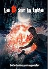 Le D sur la table by Bastien Lyonnet