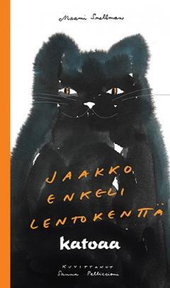 Jaakko Enkeli Lentokenttä katoaa (Hardcover)