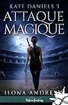 Attaque magique by Ilona Andrews Attaque magique by Ilona Andrews