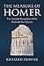 The Measure of Homer: The Ancient Reception of the Iliad and the Odyssey