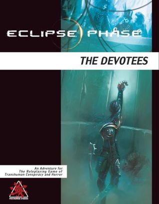 The Devotees (Eclipse Phase 1st Edition)