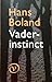 Vaderinstinct by Hans Boland