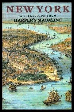 New York: A Collection from Harper's Magazine (Hardcover)