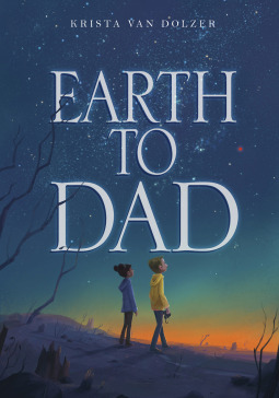 Earth to Dad (Hardcover)