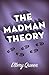 The Madman Theory