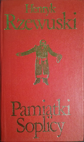 Pamiątki Soplicy (Biblioteka Klasyki Polskiej i Obcej)