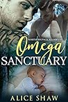 Omega Sanctuary by Alice  Shaw