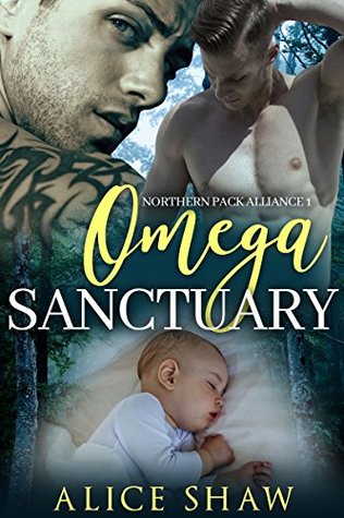 Omega Sanctuary (Northern Pack Alliance #1)