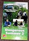 Dangerous Summer 2: What the Forest was Hiding; The Thief Dangerous Summer 2: What the Forest was Hiding; The Thief